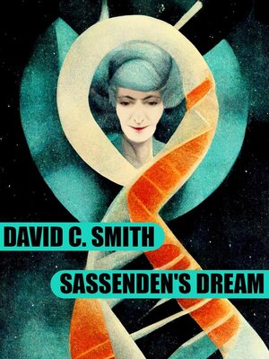 cover image of Sassenden's Dream
